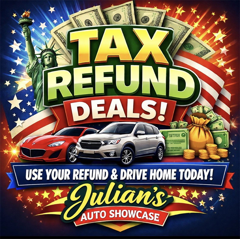 Tax Refund Deals At Julians Auto Showcase